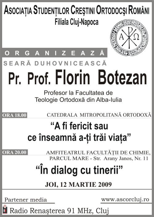 Seara Duhovnceasca, ASCOR Cluj, Pr. Florin Botezan, 12 Martie 2009
